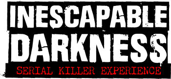 Inescapable Drakness - Serial Killer Experience